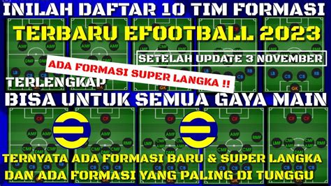 INILAH DAFTAR 10 TIM FORMASI TERBARU EFOOTBALL 2023 TERNYATA ADA