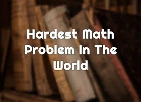 The Hardest Math Problem In The World Quran Mualim