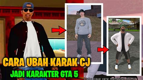 TUTORIALCARA UBAH KARAKTER CJ JADI PLAYER GTA 5 ONLINE Gta Sa