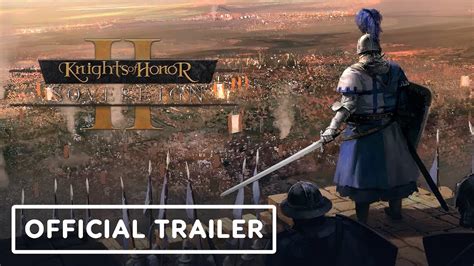 Knights Of Honor II Sovereign Official Gameplay Trailer YouTube