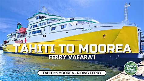 Travers E De Tahiti Moorea Bord Du Ferry Vaeara I Youtube