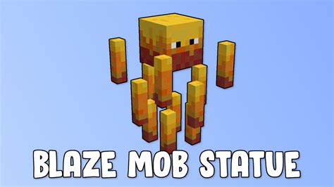 Blaze Mob Statue Minecraft Map