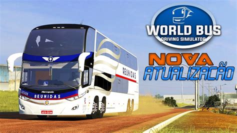 Saiu Nova Atualiza O Do World Bus Driving Simulator Conferindo