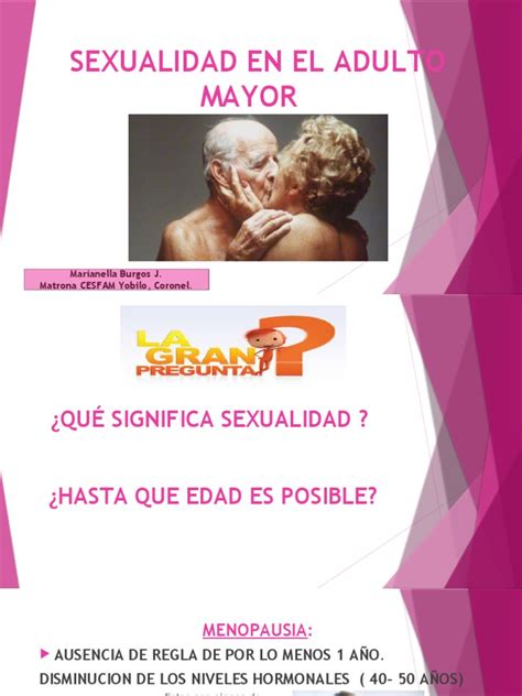 Sexualidad En El Adulto Mayor 1 Pdf La Sexualidad Humana Menopausia