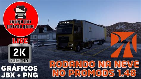 Euro Truck Simulator Promods Rodando Na Neve Total Youtube