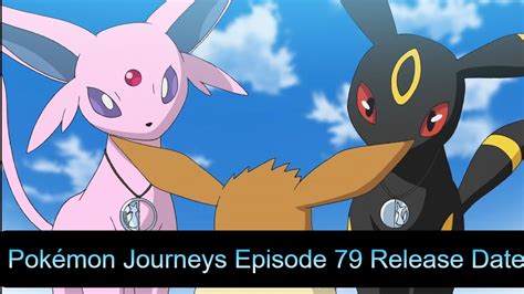 Pokemon Journeys Episode 79 Release Date Time And Recap TheRecentTimes