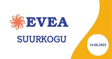 EVEA SUURKOGU | EVEA