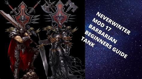 Neverwinter Barbarian Beginners Guide Mod Tank Youtube