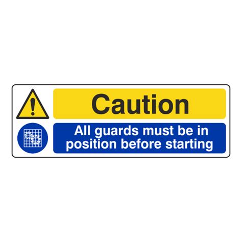 Caution Guards In Position Before Starting Sign Landscape