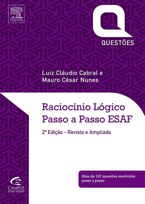 Raciocínio Lógico Passo a Passo ESAF Série Questões PDF Luiz Claudio