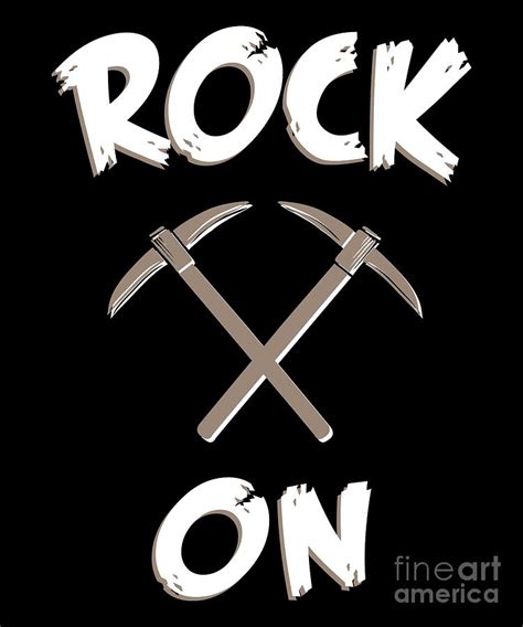 Rock On Geology Geology Pun Rock Jokes Digital Art By Henry B Fine