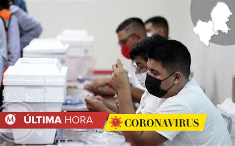 Coronavirus Coahuila Y Durango 21 De Mayo Noticias Y Casos De Hoy