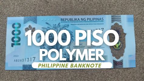 Philippine 1000 Piso Polymer Banknote YouTube