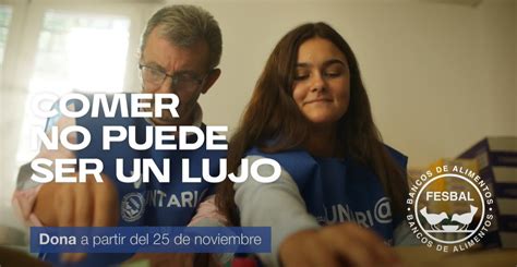 Comer no puede ser un lujo la campaña de Banco de Alimentos que