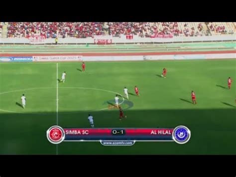 Magoli Simba Vs Al Hilal 1 1 Goli La Makabi Lilepo Leo Mechi Ya