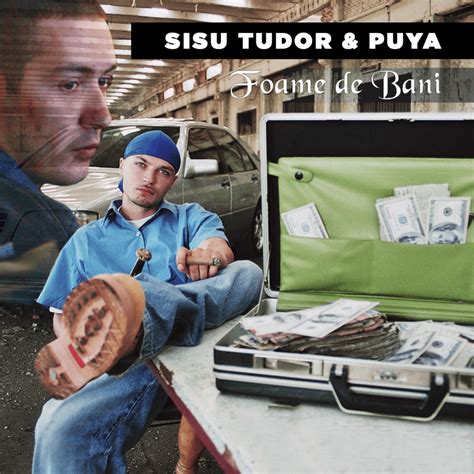 Sișu Puya Foame de bani Lyrics and Tracklist Genius