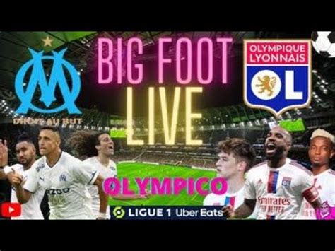 DIRECT LIVE MARSEILLE LYON Match OM OL OLYMPICO Ligue 1 Football