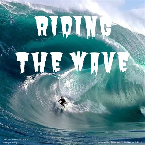 Riding The Wave”