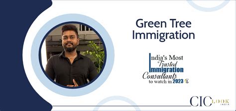 Green Tree Immigration Your Hassle Free Foreign Migration Consultant 2023