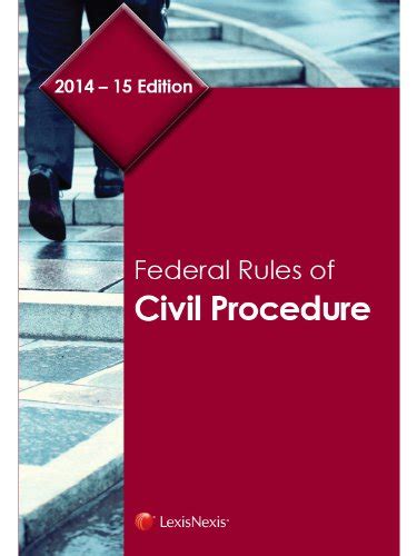 Federal Rules Of Civil Procedure Publishers Editorial Staff