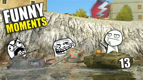 Wot Blitz Funny And Epic Moments 13 Youtube