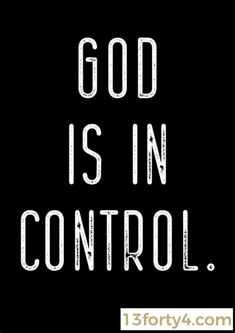 God is in control christian quotes – Artofit