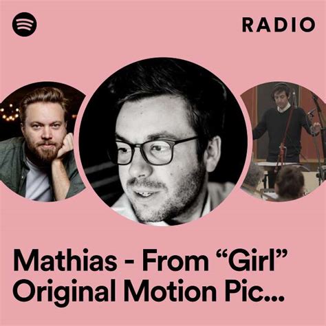 Mathias From Girl Original Motion Picture Soundtrack Radio