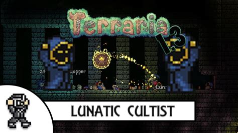 Terraria 1 3 LUNATIC CULTIST NEW BOSS GUIDE YouTube