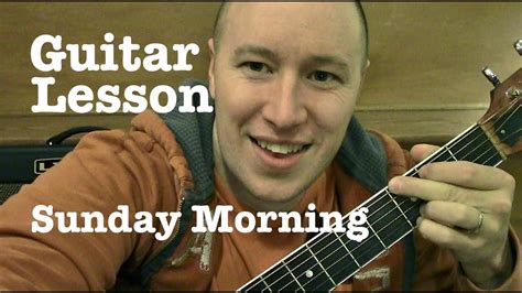 Sunday Morning Guitar Lesson EASY Maroon 5 Todd Downing YouTube