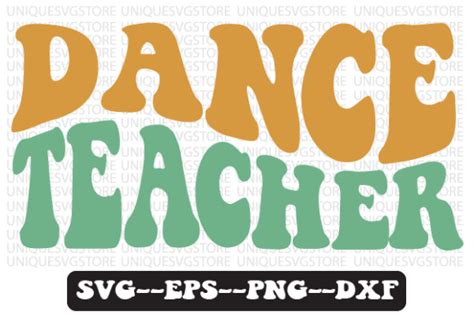 Dance Teacher Wavy Retro Svg Design Graphic By Uniquesvgstore · Creative Fabrica