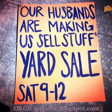 15 Awesome Yard Sale Signs To Make You Want To Buy Peoples Junk