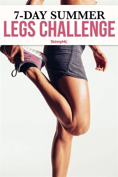 7 Day Summer Legs Challenge Leg Challenge Summer Legs Challenges