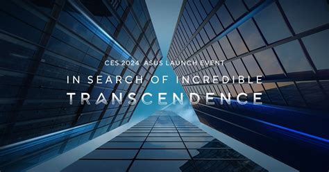 ASUS realizará evento In Search of Incredible Transcendence para CES 2024