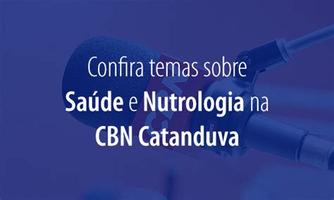 ABRAN Associação Brasileira de Nutrologia Imprensa RÁDIO CBN