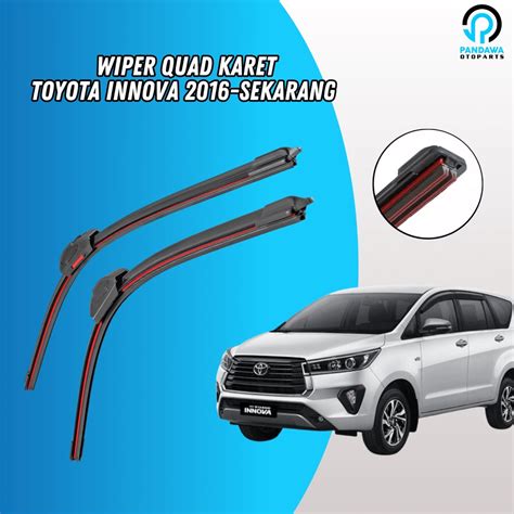 Jual Wiper Quad Blade Toyota Kijang Innova Reborn 2016 Sekarang