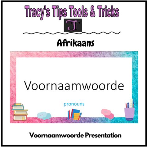 Voornaamwoorde Afrikaans • Teacha