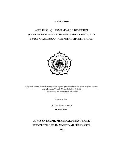 TUGAS AKHIR ANALISIS LAJU PEMBAKARAN BIOBRIKET CAMPURAN SAMPAH ORGANIK