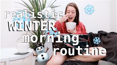 Realistic Winter Morning Routine Youtube