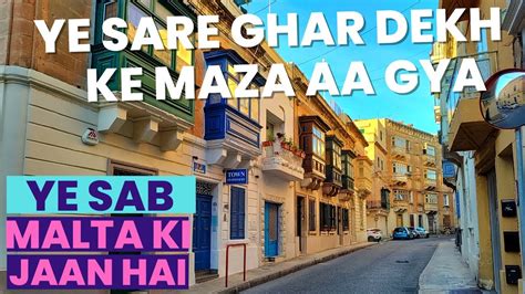 Malta Me Ghar Kitne Sunder Hai Malta Ki Jaan Hai Ye Malta Vlog