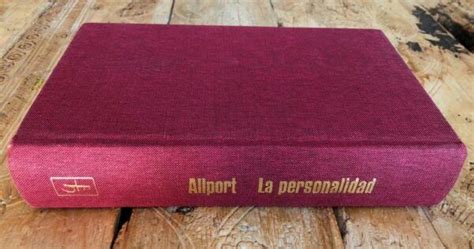 Allport Gordon W La Personalidad Su Configuraci N Y Desarrollo