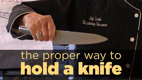 Kitchen Tips How To Hold A Kitchen Knife Food