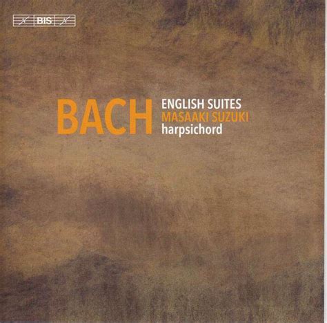 Johann Sebastian Bach Englische Suiten Bwv Super Audio Cds