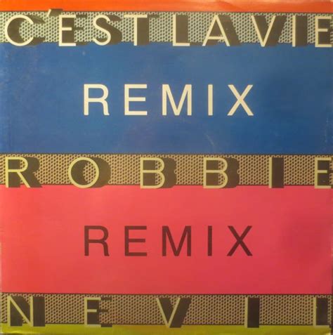 Robbie Nevil C Est La Vie Remix 1986 Vinyl Discogs