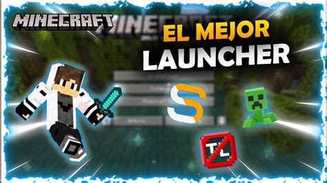 Mejores Launchers Para Minecraft Youtube