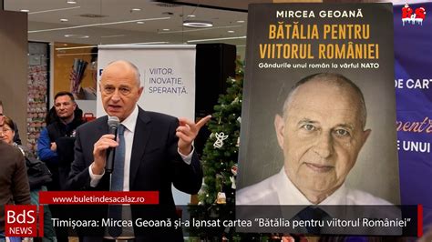 Timișoara Mircea Geoană și a lansat cartea Bătălia pentru viitorul