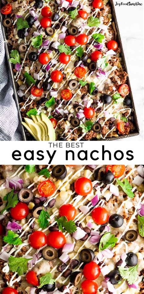 Best Nachos Recipe - JoyFoodSunshine