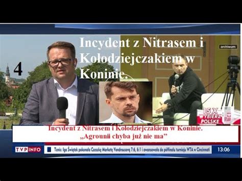 Incydent Z Nitrasem I Ko Odziejczakiem W Koninie Agrounii Chyba Ju