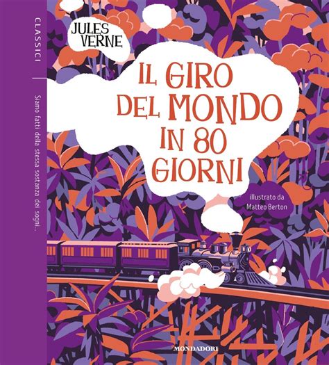 Il Giro Del Mondo In 80 Giorni Ragazzi Mondadori