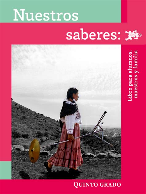 Nuestros Saberes Libro Para Alumnos Maestros Y Familia