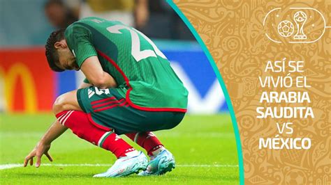 Arabia Saudita vs México en vivo y últimas noticias del juego del Tri